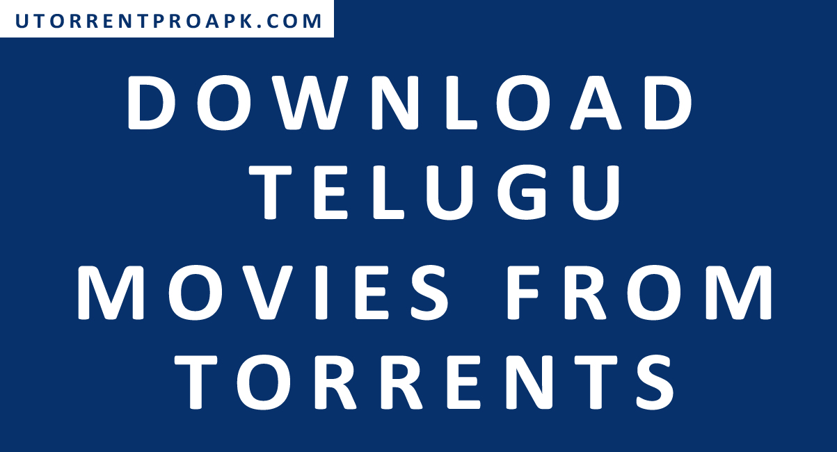 Torrents Telugu Movies Download